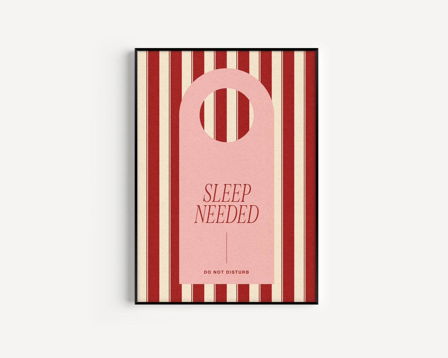 Sleep Needed Print